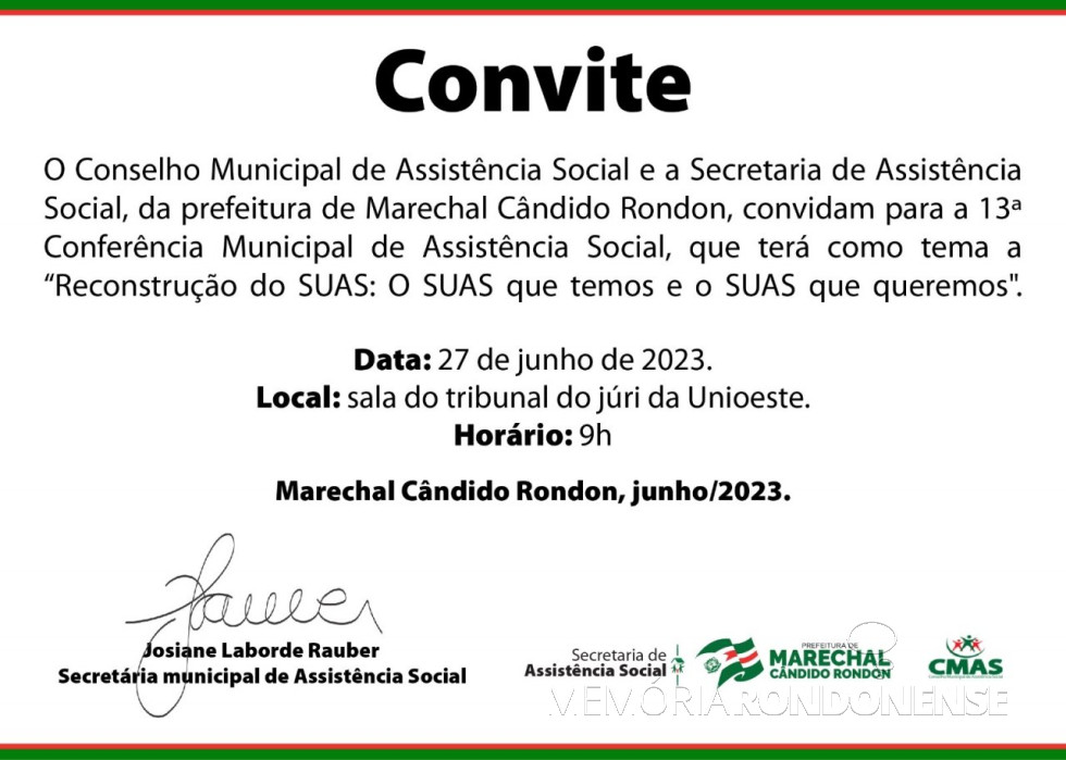 || Estampa do convite para a 13ª Conferência Municipal de Assistência Municipal de Marechal Cândido Rondon.
Imagem: Acervo PM-MCR - FOTO 23 -