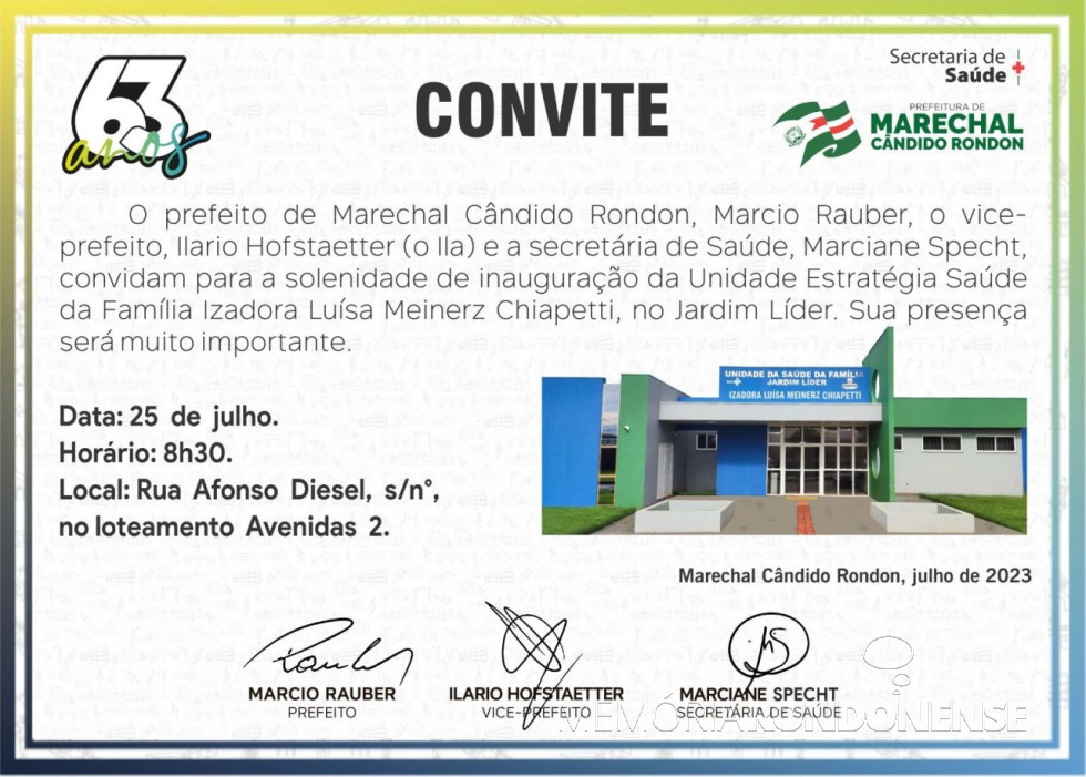 || Convite para inauguração da Unidade Estratégica de Saúde Isadora Luísa Meinerz Chiapetti, em julho de 2023.
Imagem: Acervo Projeto Memória Rondonense - FOTO 51 -