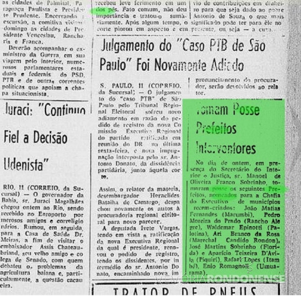 || Notícia da posse de Ari Branco da Rosa como primeiro prefeito de Marechal Cândido Rondon; e Waldemar Gregório Empinotti como prefeito de 
 Palotina, em 11 de agosto de 1960.
Imagem: Recorte do jornal 