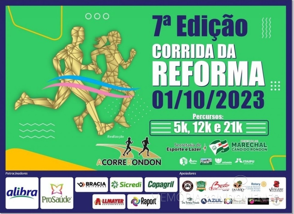 || Cartaz convite para a Corrida da Reforma 2023 de Marechal Cândido Rondon, no começo de outubro de 2023.
Imagem: Acervo Projeto Memória Rondonense - FOTO 32 - 