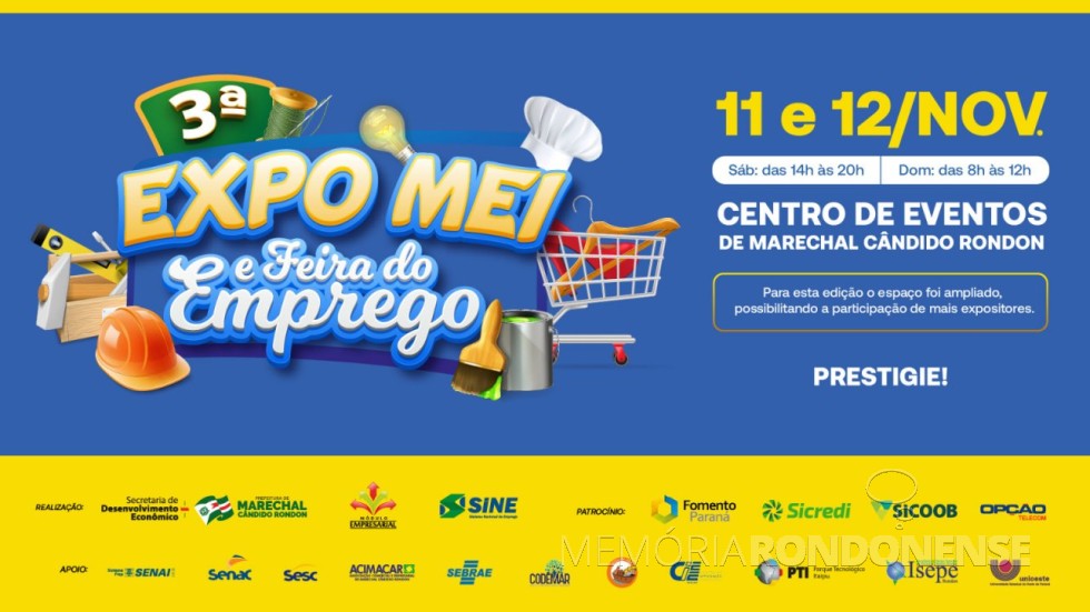 || Cartaz convite a 3ª EXPOMEI e Feira do Emprego de Marechal Cândido Rondon, em novembro de 2023.
Imagem: Acervo  Imprensa PM-MCR - FOTO 20 - 