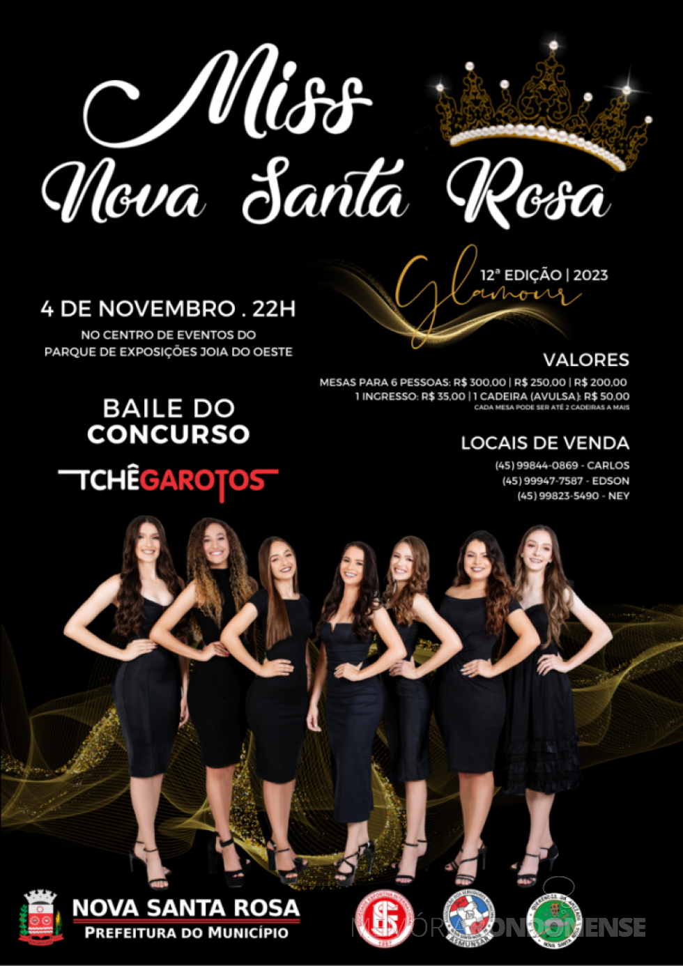 || Cartaz convite para o concurso Miss Nova Santa Rosa 2023, em novembro de 2023.
Imagem: Acervo Prrefeitura Municipal local - FOTO 29 - 