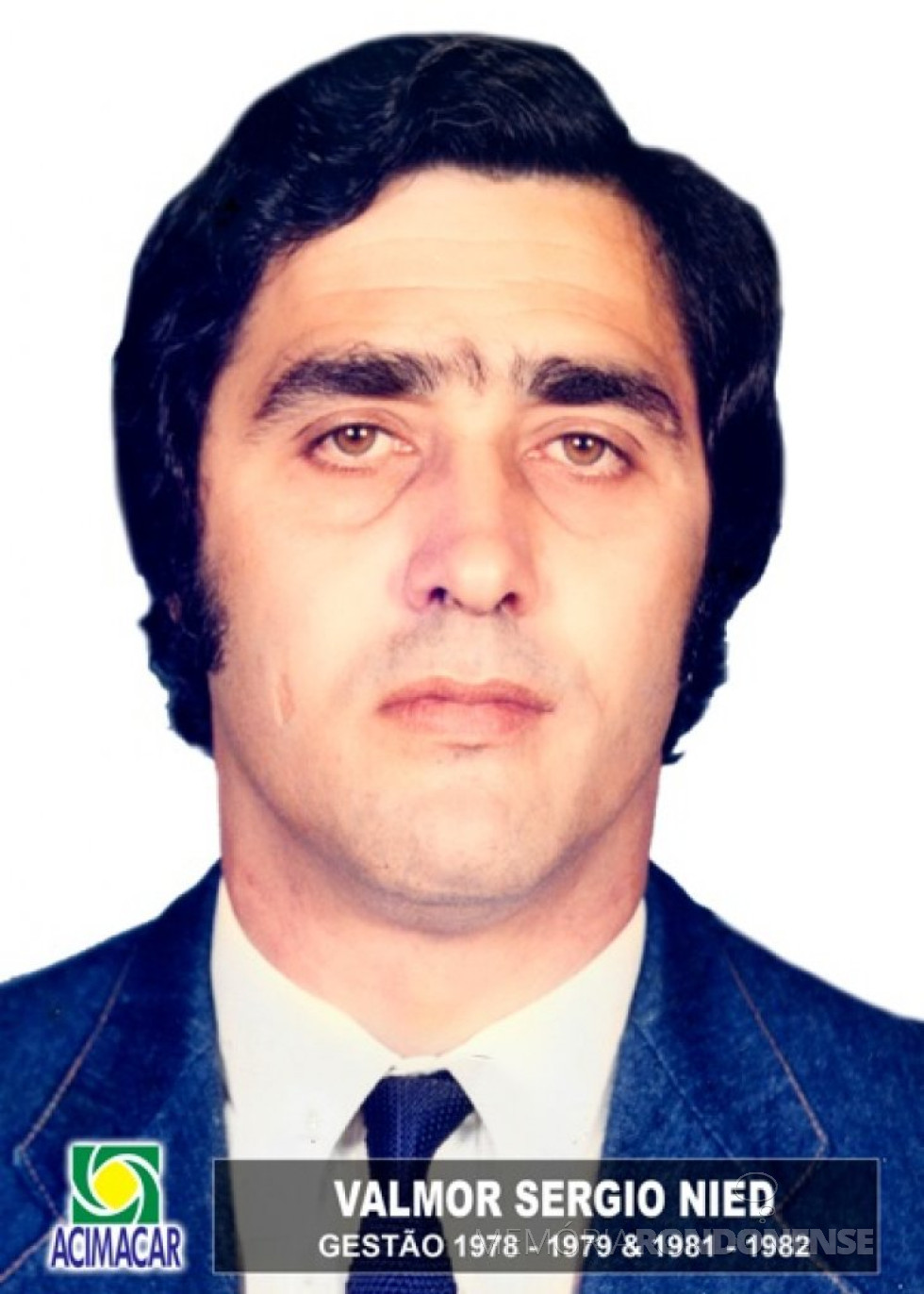 || Empresário rondonense Walmor Sérgio Nied que tomou posse como presidente da ACIMACAR, em setembro de 1978.
Imagem: Acervo da entidade mencionada - FOTO 7 -