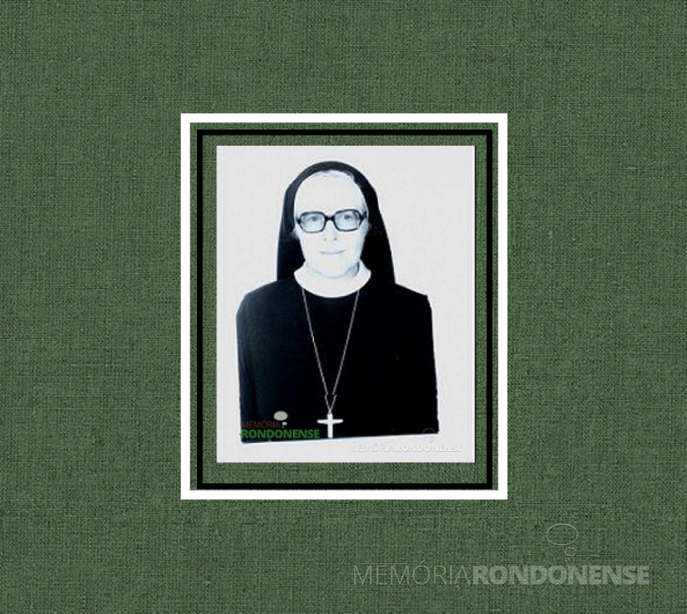 || Irmã Christiane foi a terceira diretora do extinto Educandário Sagrado Coração de Jesus, de Quatro Pontes, ela nascida em novembro de 1915.
Imagem: Acervo Congregação Missionárias Servas do Divino Espírito Santo - Ponta Grossa - PR - FOTO 1 -