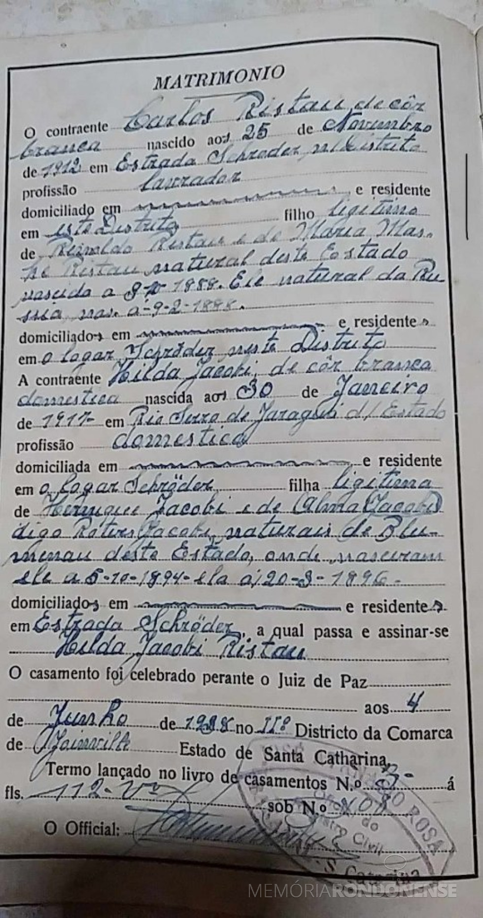 || Certidão de casamento de Hilda Jacobi e Carlos Ristau, casal pioneiro em Marechal Cândido Rondon, desde  novembro de 1953 .
Imagem: Acervo Shirley Ristau - FOTO 8 -