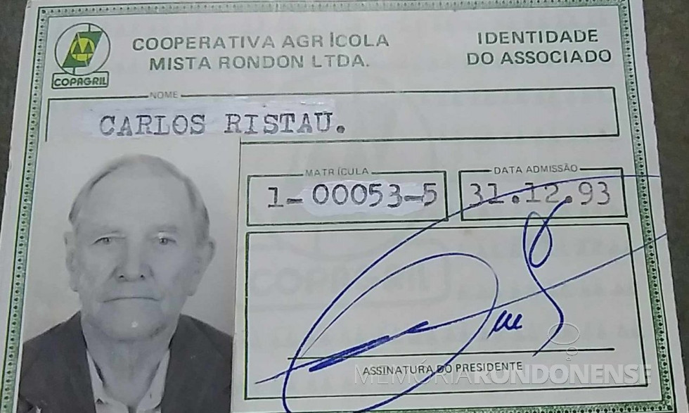 || Carteira de associado do pioneiro rondonense Carlos Ristau à Cooperativa Agroindustrial Copagril.
Imagem: Acervo Shirley Ristau - FOTO 6 -