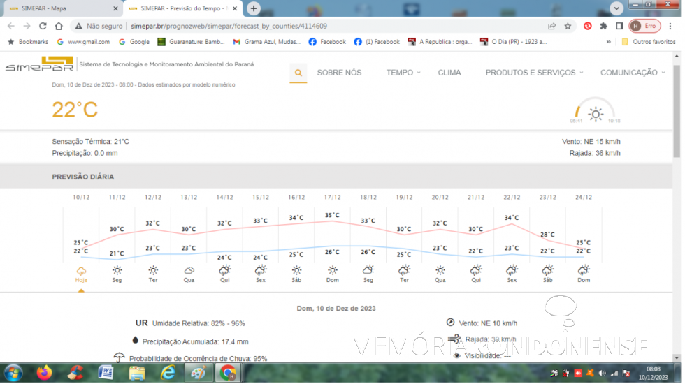 || Previsão climatológica para a cidade de Marechal Cândido Rondon para o dia 10 de dezembro de 2023 e dias seguintes, expedida pelo Sistema de Tecnologia e Monitoramento Ambiental do Paraná (SIMEPAR).
Imagem: Acervo do Órgão citado - FOTO 26 -