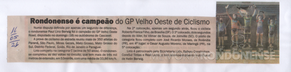 || Recorte de jornal com destaque para o ciclista rondonense Paul Lirio Berwig e a conquista do título de campeão, em maio de 2021.
Imagem: Acervo pessoal - FOTO 13 -