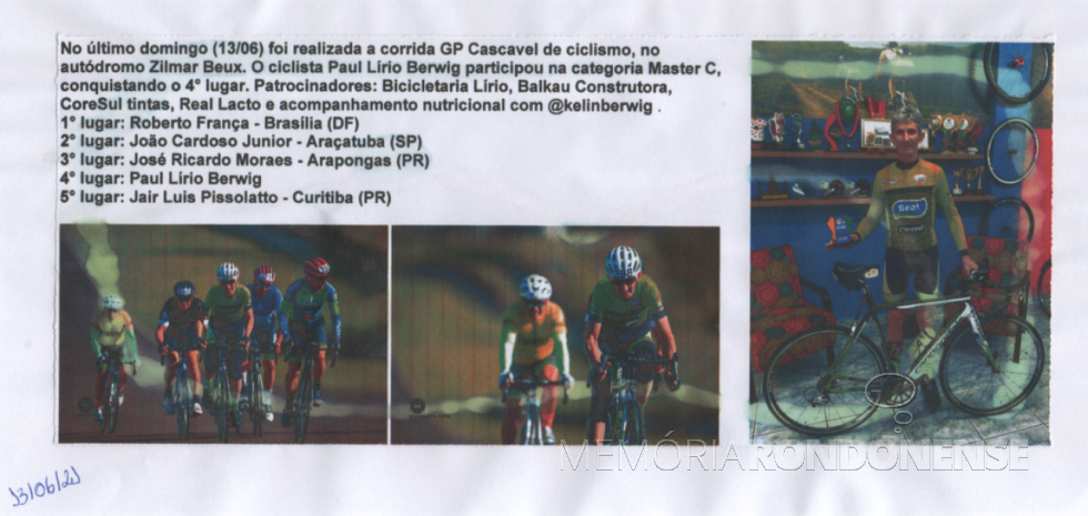 || Destaque sobre a participação do ciclistas rondonense Paul Lirio Berwig no GP Cascavel de Ciclismo, em junho de 2021.
Imagem: Acervo pessoal - FOTO 18 -