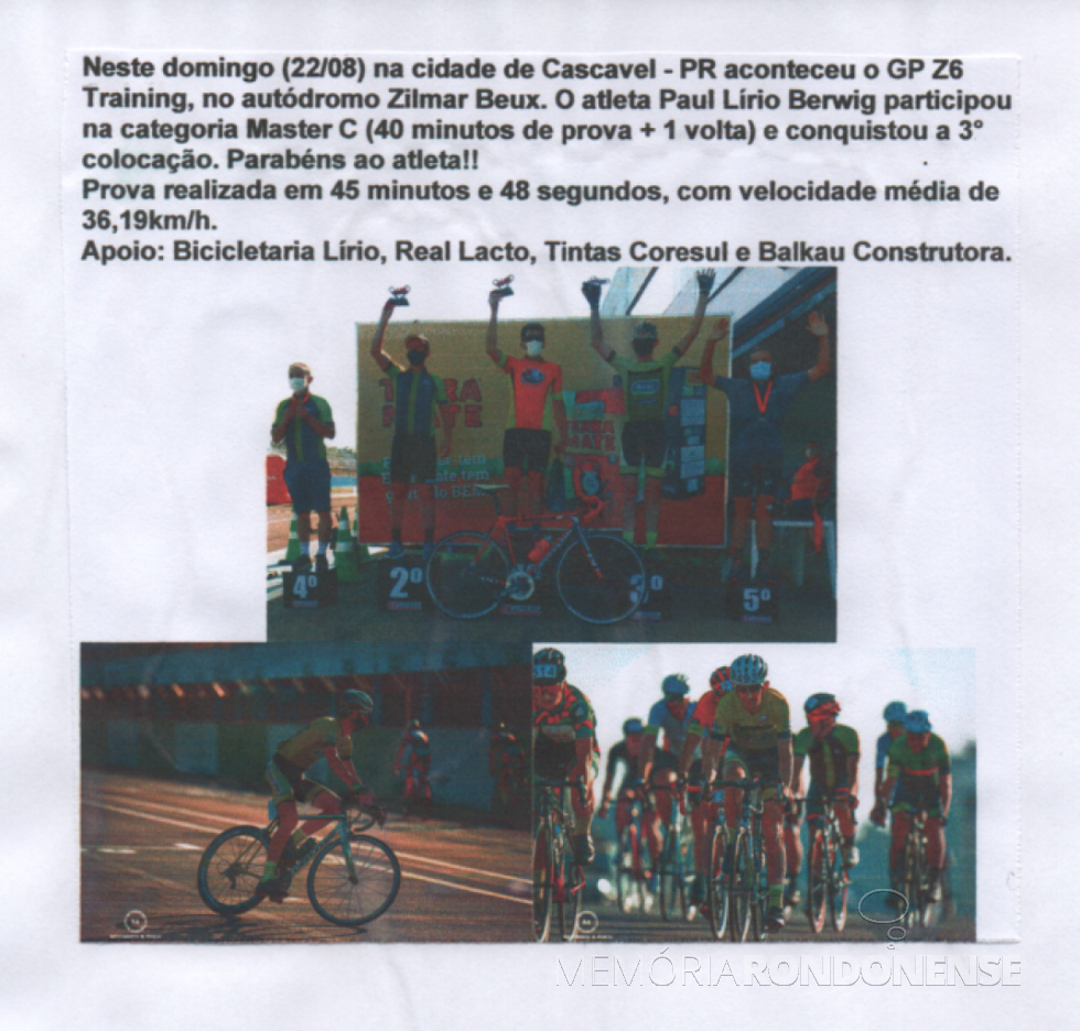|| Destaque de periódico (não identificado) sobre a participação do ciclista rondonense Paul Lirio Berwig na GP Training de Cascavel, agosto de 2022.
Imagem: Acervo do atleta - FOTO 14 -