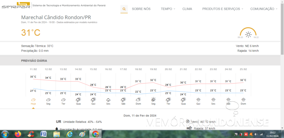 || Previsão climatológica para a cidade de Marechal Cândido Rondon, 11 de fevereiro de 2024 e dias seguintes, fornecida pelo Sistema de Tecnologia e Monitoramento Ambiental do Paraná (SIMEPAR).
Imagem: Acervo do Órgão citado - FOTO 17 -