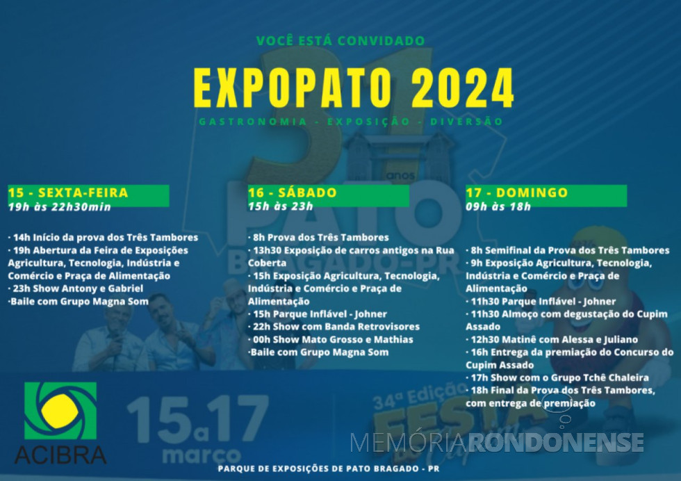 || Convite para a ExpoPato 2024, em março de 2024.
Imagem: Acervo ACIBRA - FOTO 38 -
