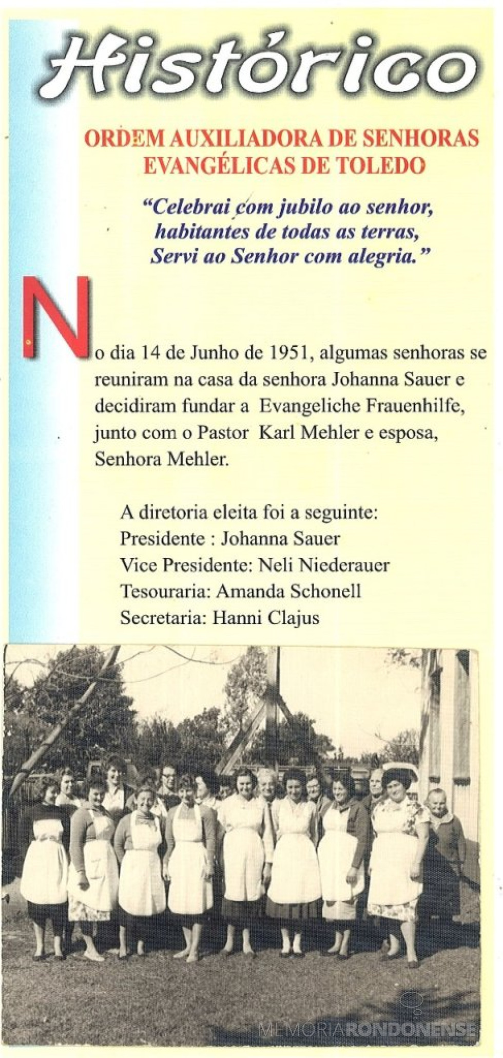 || Lembrança do 10º aniversário de fundação da Oase da Igreja Evangélica da cidade de Toledo, em junho de 1961.
Imagem: Acervo Edith Inge Poniewass (Curitiba) - FOTO 4 -