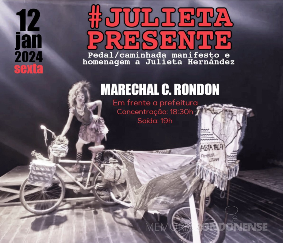 || Cartaz convite para o pedal em Marechal Cândido Rondon em mémória de Julieta Hernandéz, em janeiro de 2024.
Imagem: Acervo O Presente - FOTO 17 -