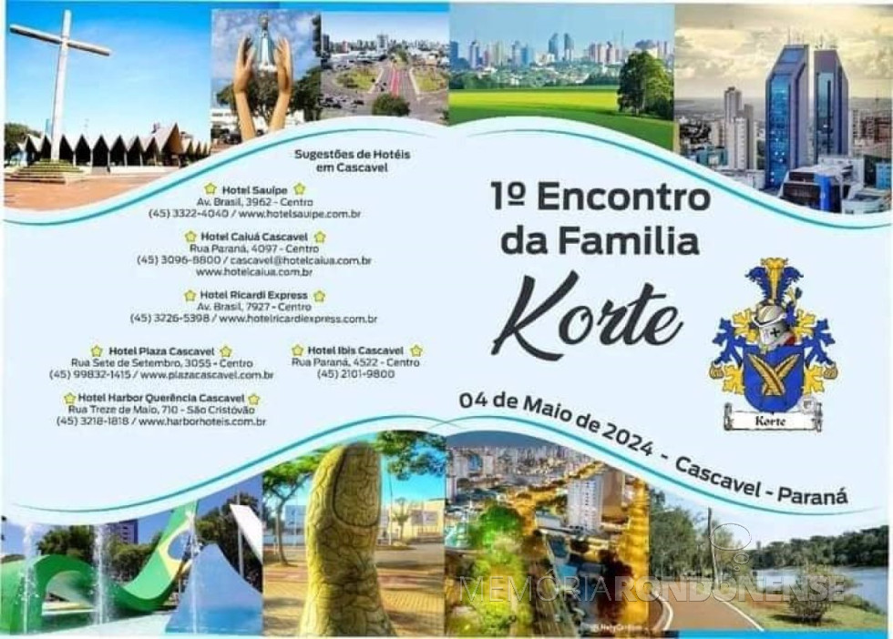 || Convite para o 1º Encontro da Família Korte, em Cascavel, em maio de 2024.
Imagem: Acervo Projeto Memória Rondonense - FOTO 20 -