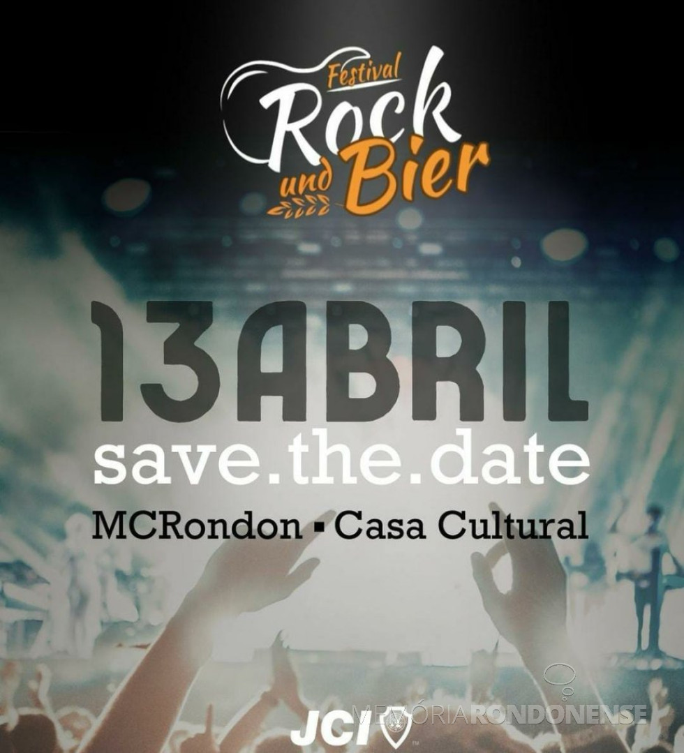 || Convite para o Festival Rock und Bier da JCI Marechal Cândido Rondon, em abril de 2024.
Imagem: Acervo Portal Rondon - FOTO 18 -
