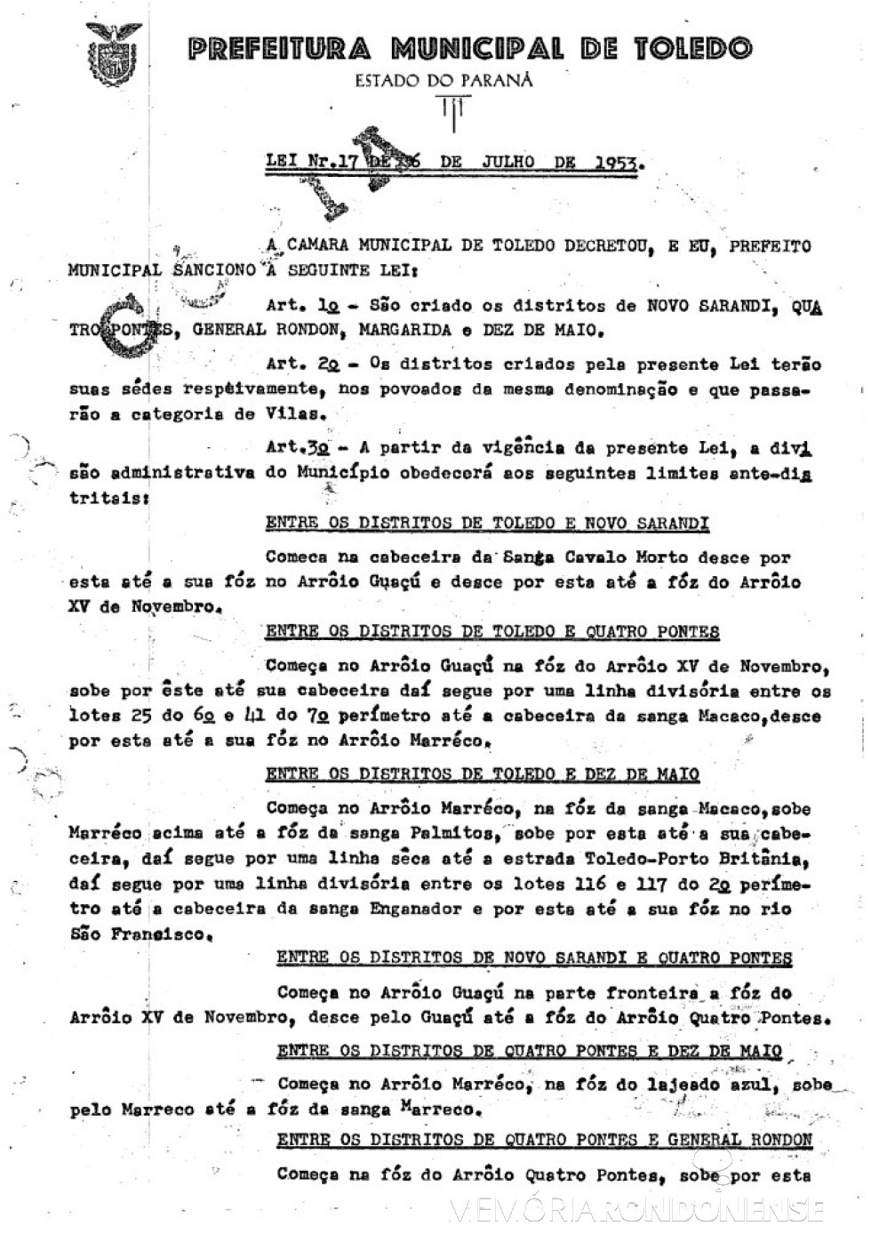 || Parte 2 da Lei nº 17, do município de Toledo, que criou vários distritos administrativos, em julho de 1953.
Imagem: Acervo Município de Toledo - FOTO 3 -