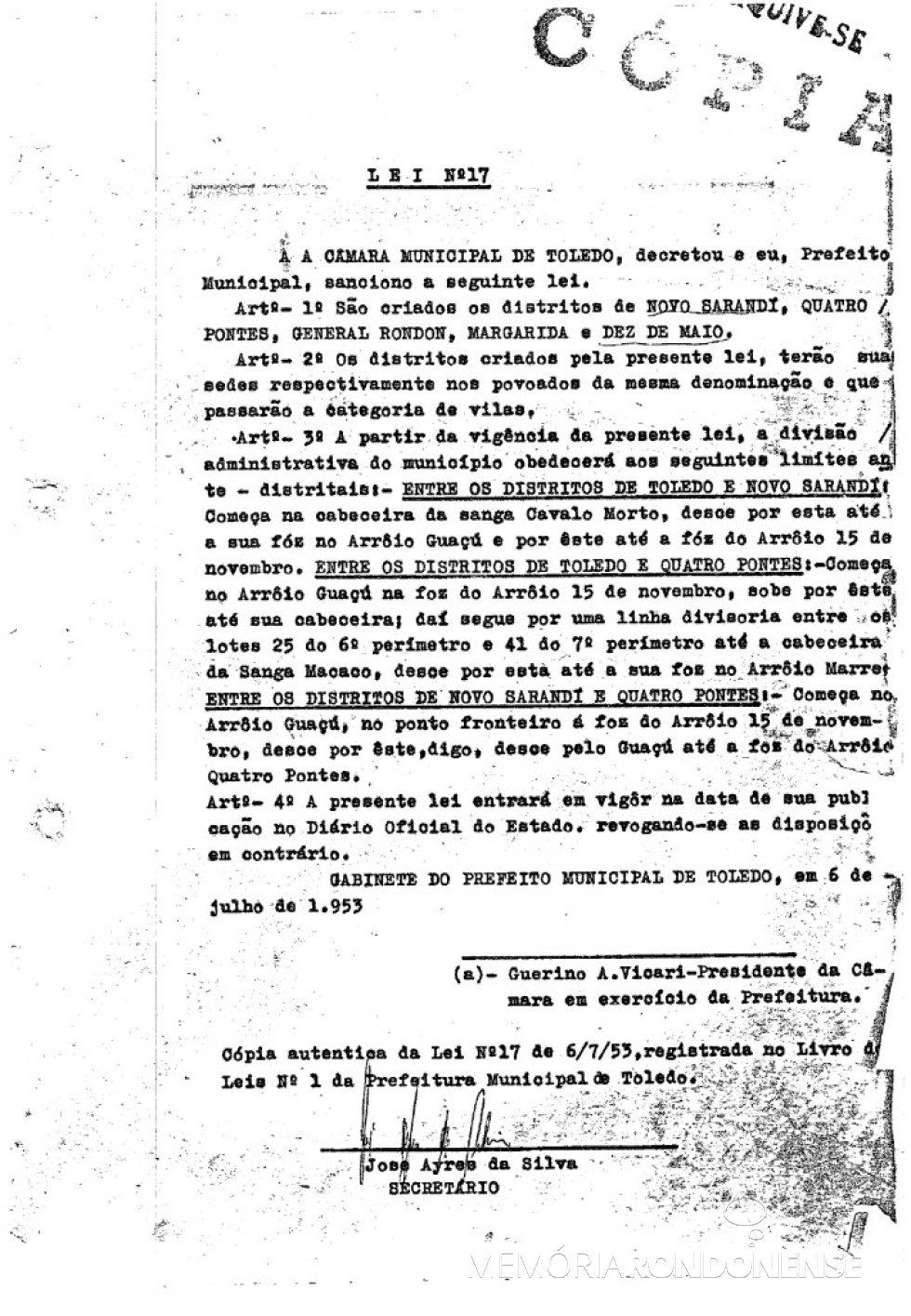|| Parte inicial da Lei nº 17, do município de Toledo, que criou vários distritos administrativos, em julho de 1953.
Imagem: Acervo Município de Toledo - FOTO 2 -