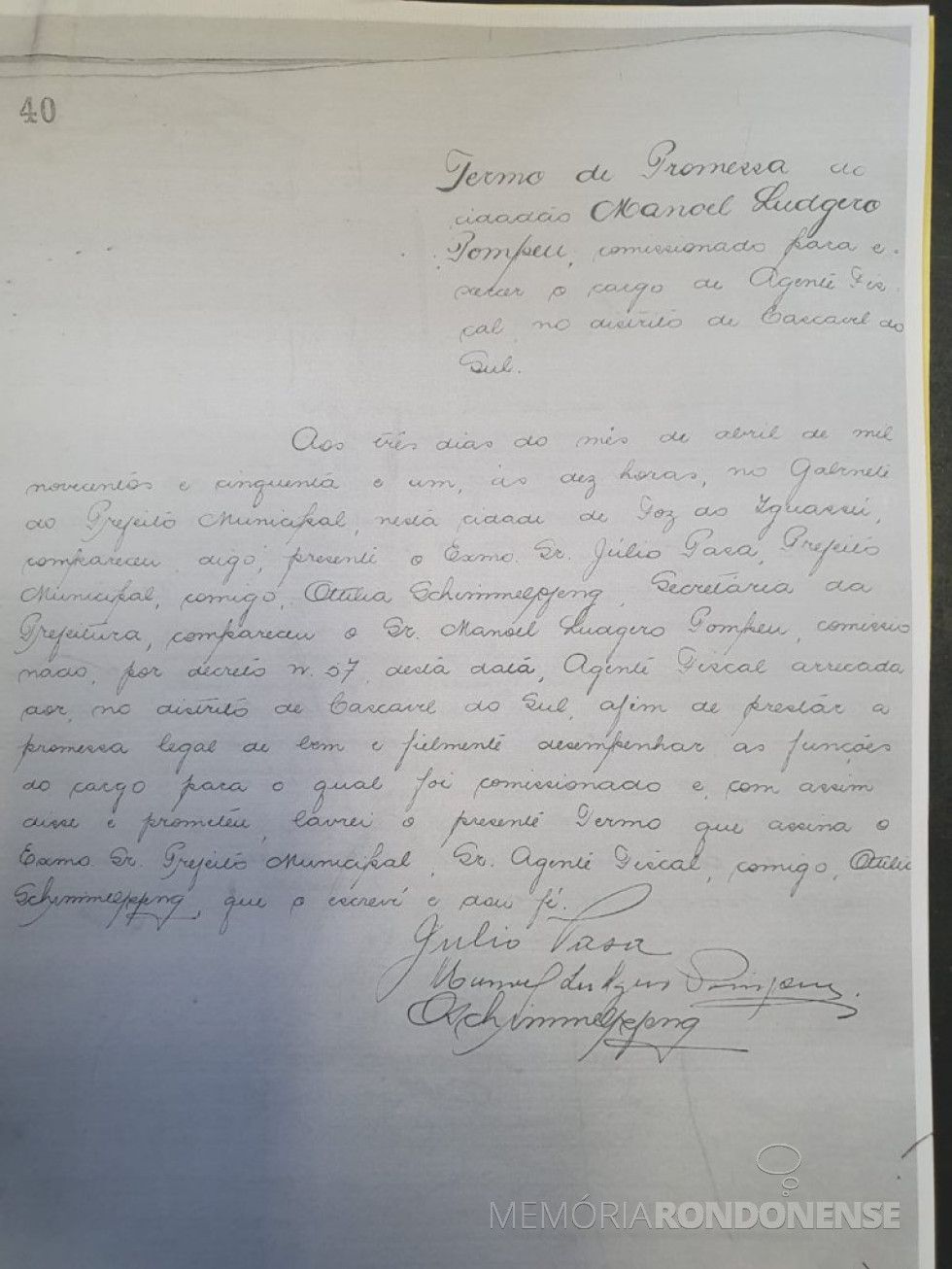 || Termo de posse  de Manuel Ludgero Pompeu como Agente Fiscal, em abril de 1951.
Imagem: Acervo João Passa (Foz do Iguaçu) - FOTO 3 -