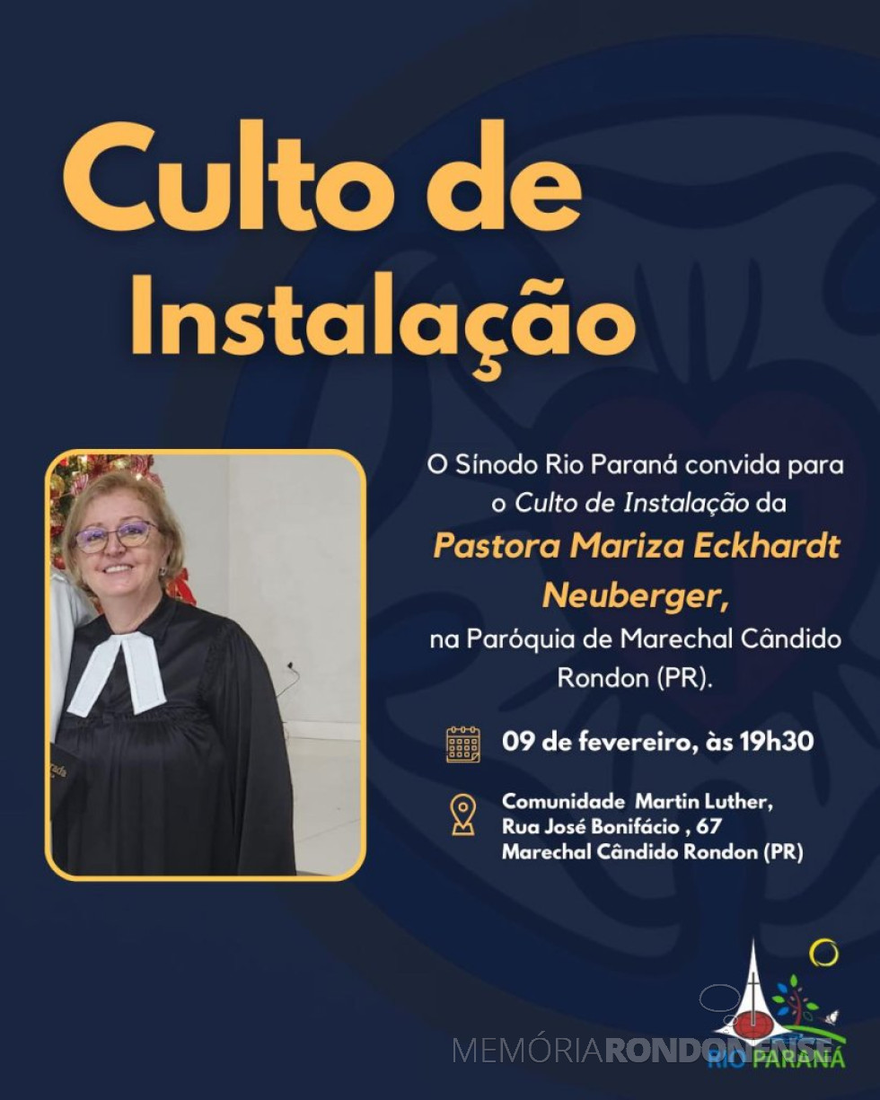 || Convite para a instalação da pastora na Comunidade Martin Luther.
Imagem: Acervo Venilda Saatkamp - FOTO 17 -