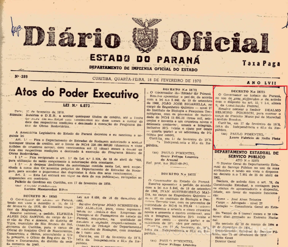 || Cópia da página inicial do Diário Oficial nº 289, de 18.02.1970, que nomeou Dealmo Selmiro Poersch como prefeito municipal de Marechal Cândido Rondon.
Imagem: Acervo Arquivo Público do Paraná - FOTO 3 -