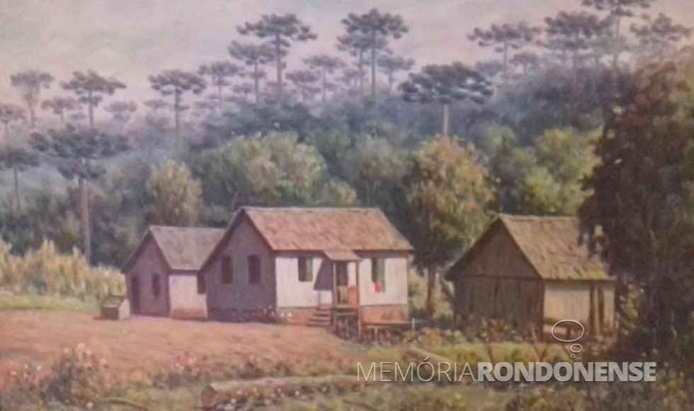 || As três primeiras casas de Toledo”: tela de autoria de Lauro Schuck (1996).
Imagem: Acervo Jairo Luis Brod (Toledo) - FOTO 3 –