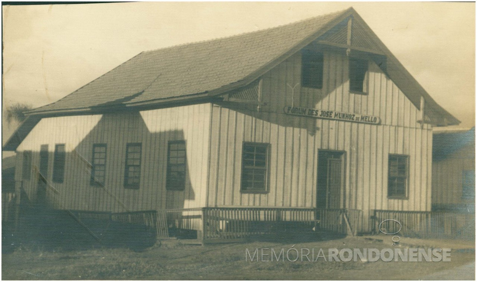 || Fórum de Cascavel, reconstruído após o incêndio em setembro de 1968.
Imagem: Cascavel Histórica - FOTO 2 -