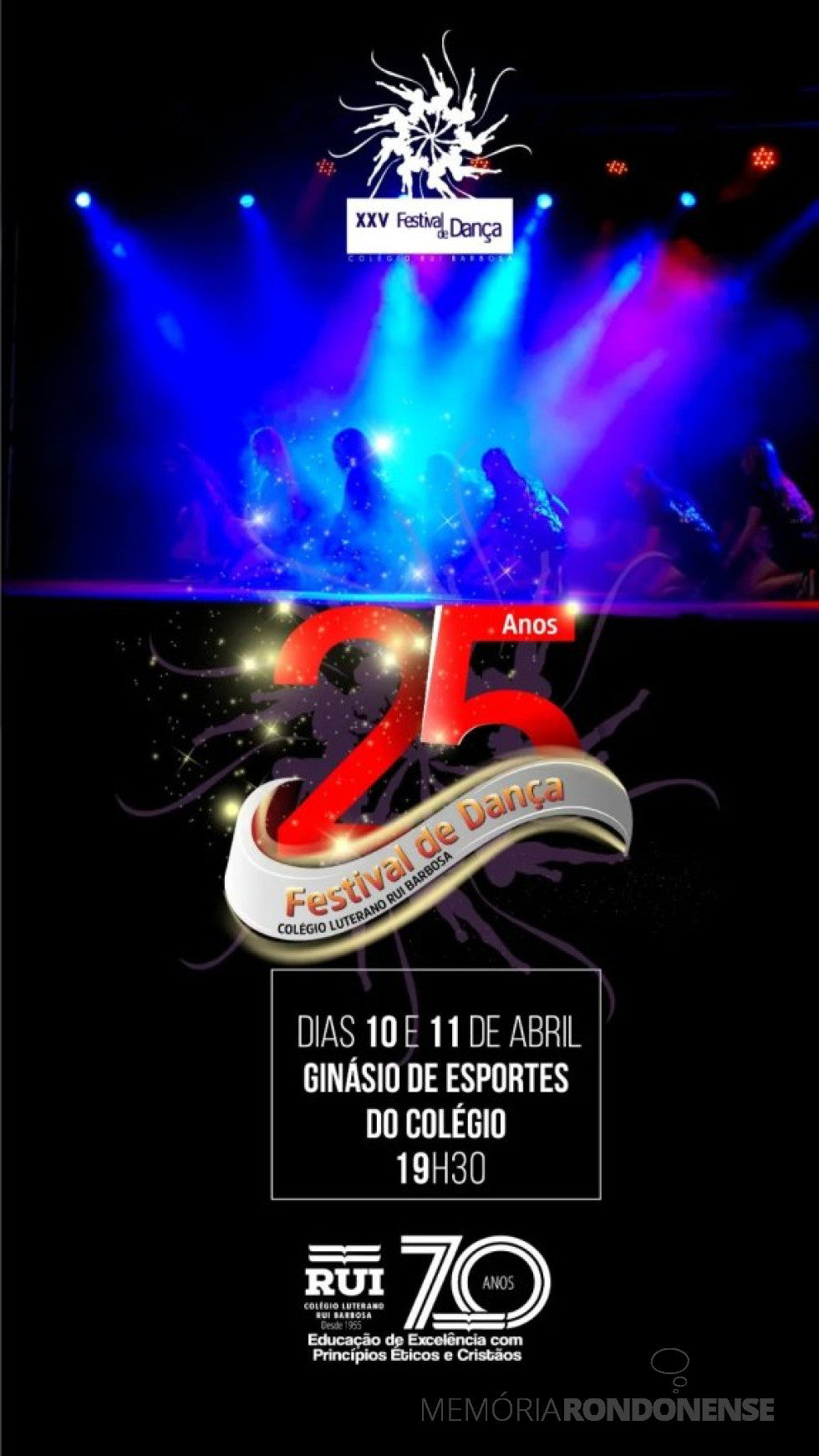|| Cartaz convite para o Festival de Dança 2025 do Colégio Luterano Rui Barbosa, em abril de 2025.
Imagem: Acervo da instituição de ensino - FOTO 27 -