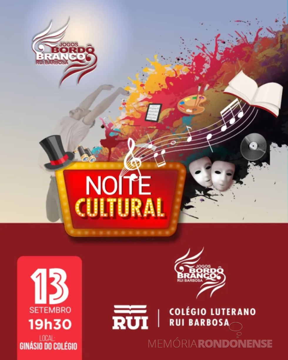 || Cartaz convite para a Noite Cultural do Colégio Luterano Rui Barbosa, em setembro de 2024.
Imagem: Acervo Portal Rondon - FOTO 21 -