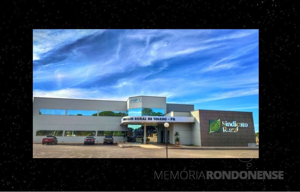 || Nova sede do Sindicato Rural Patronal de Toledo, inaugurada em final de março de 2022.
Imagem: Acervo do Sindicato - FOTO 15 -