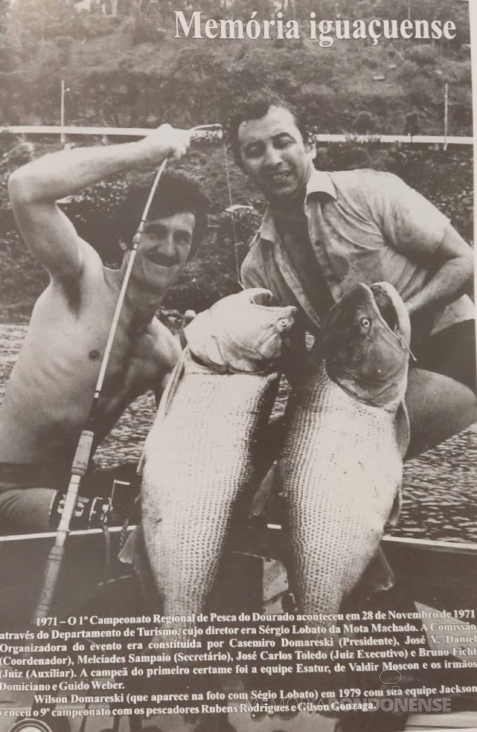 || Destaque de publicação não identificada ref. ao 1º Campeonato Regional de Pesca do Dourado, em novembro de 1971.
Imagem: Acervo de Moleda Consultor - FOTO 7 -