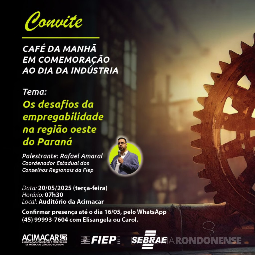 || Convite da Acimacar para a comemoração do Dia da Indústria 2025.
Imagem: Acervo Projeto Memória Rondonense - FOTO 33 -