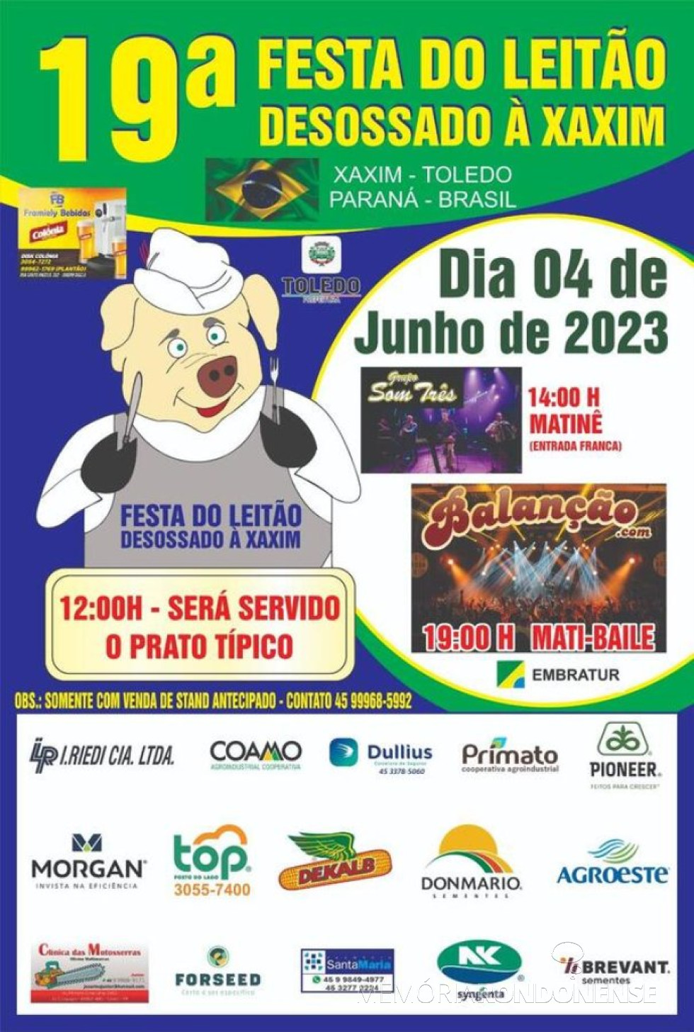 || Cartaz da 19ª edição da Festa do Leitão à Xaxim,  da comunidade de Xaxim.
Imagem: Acervo Mídias Sociais - FOTO 38 -