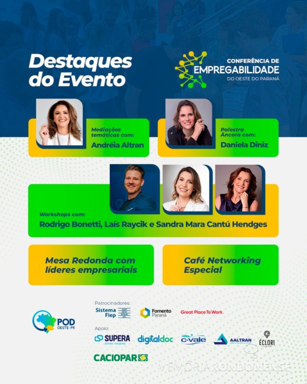 || Cartaz convite (parte um) para a 2ª Conferência da Empregabilidade do Oeste do Paraná, em junho de 2025.
Imagem: Acervo Imprensa - PM-MCR - FOTO 28 -