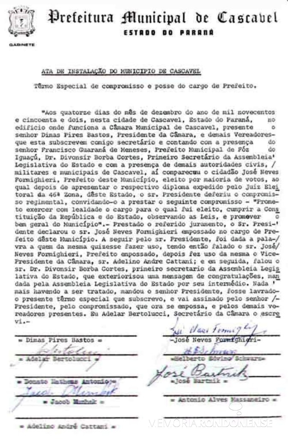 || Cópia do Termo de Instalação do Município de Cascavel, em dezembro de 1952.
Imagem: Acervo do Projeto Memória Rondonense - FOTO 4 -