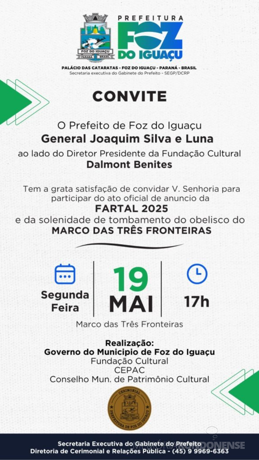 || Convite para o lançamento da 45ª Fartal, de Foz do Iguaçu, em maio de 2025.
Imagem: Acervo Projeto Memória Rondonense - FOTO 15 -