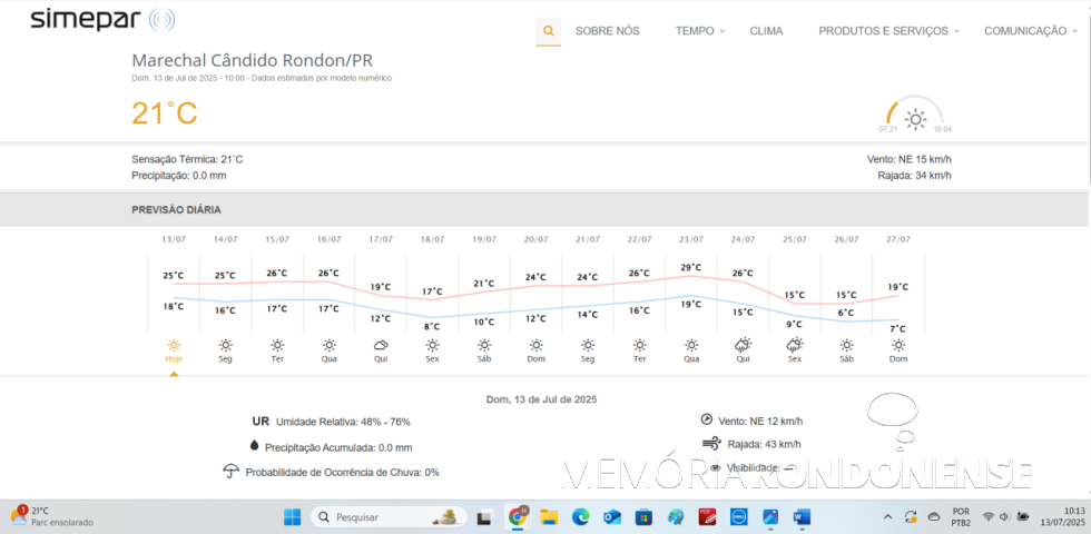 || Previsão meteorológica para a cidade de Marechal Cândido Rondon, dia 13 de julho de 2025 e dias supervenientes fornecida pelo Simepar - FOTO 22 -