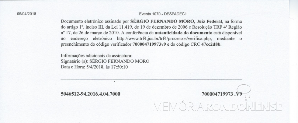 || Despacho decisório (4ª página e final) de mandado de prisão do ex-presidente Lula. 
Imagem: Acervo da Justiça Federal - 13ª Vara de Curitiba - FOTO 20 -