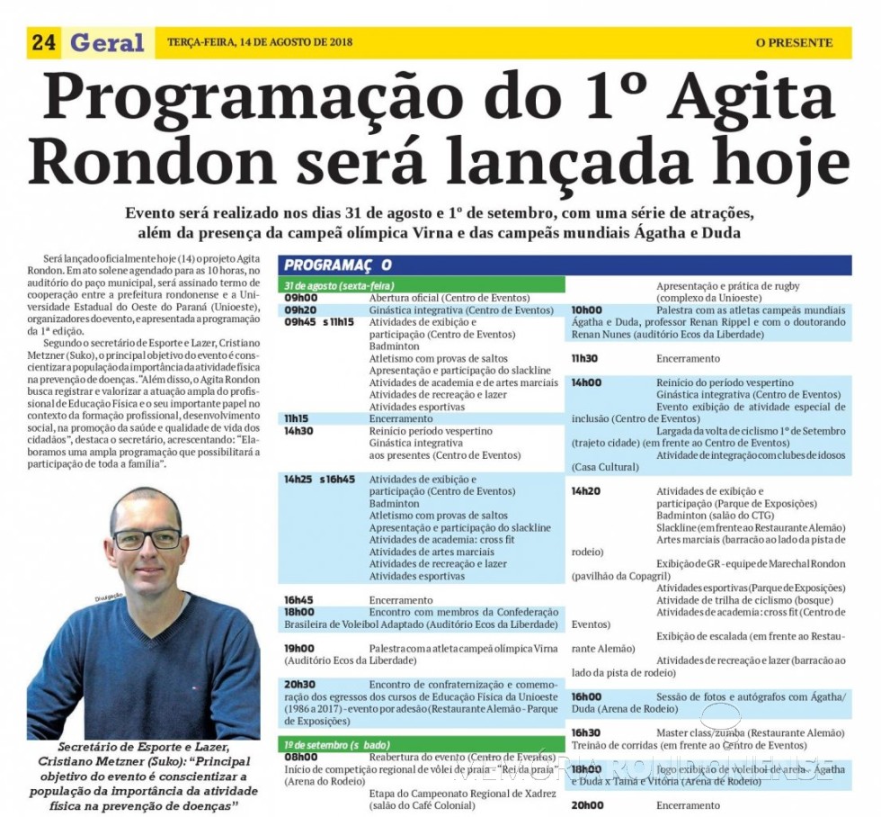|| Página do jornal O Presente, ed. de 14.08.2018, noticiando o lançamento do 1º Agita Rondon e a agenda programática do evento. 
Imagem: Acervo O Presente - FOTO 25 -