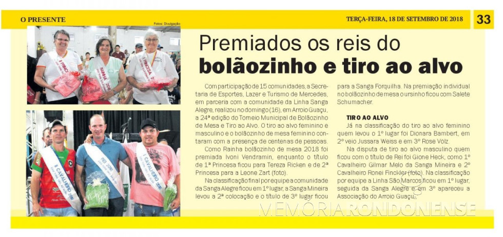 || Campeões do Torneio Municipal de Bolãozinho de Mesa e Tiro ao Alvo 2018 de Mercedes, em setembro de 2018.
Imagem: Acervo O Presente - FOTO 18 -