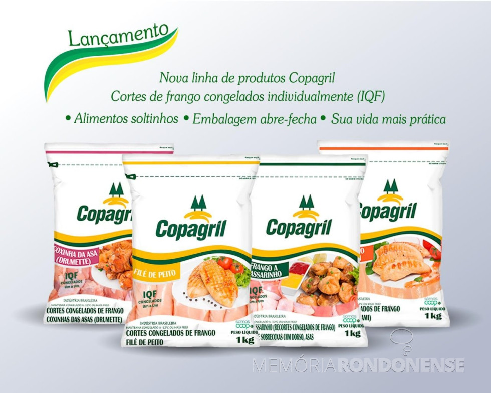 || Linha de produtos ofertados pela Copagril com a tecnologia IQF, em outubro de 2018.
Imagem: Acervo Comunicação Copagril - FOTO 14 -