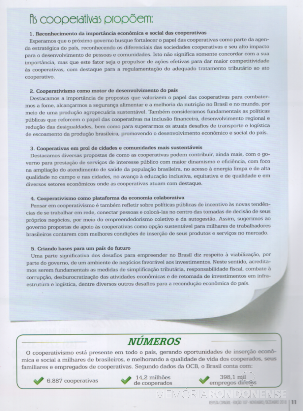|| Resumo das proposições das cooperativas brasileiras para a Presidência da República 2019 a 2022, apresentadas em novembro de 2018.
Imagem: Acervo Revista Copagril - edição 107 - FOTO 16 -