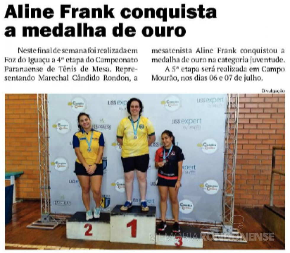 || Destaque do jornal O Presente sobre a classificação da mesatenista rondonense Aline Frank, na cidade de Foz do Iguaçu, em junho de 2019. 
Imagem: Acervo O Presente - FOTO 18 -