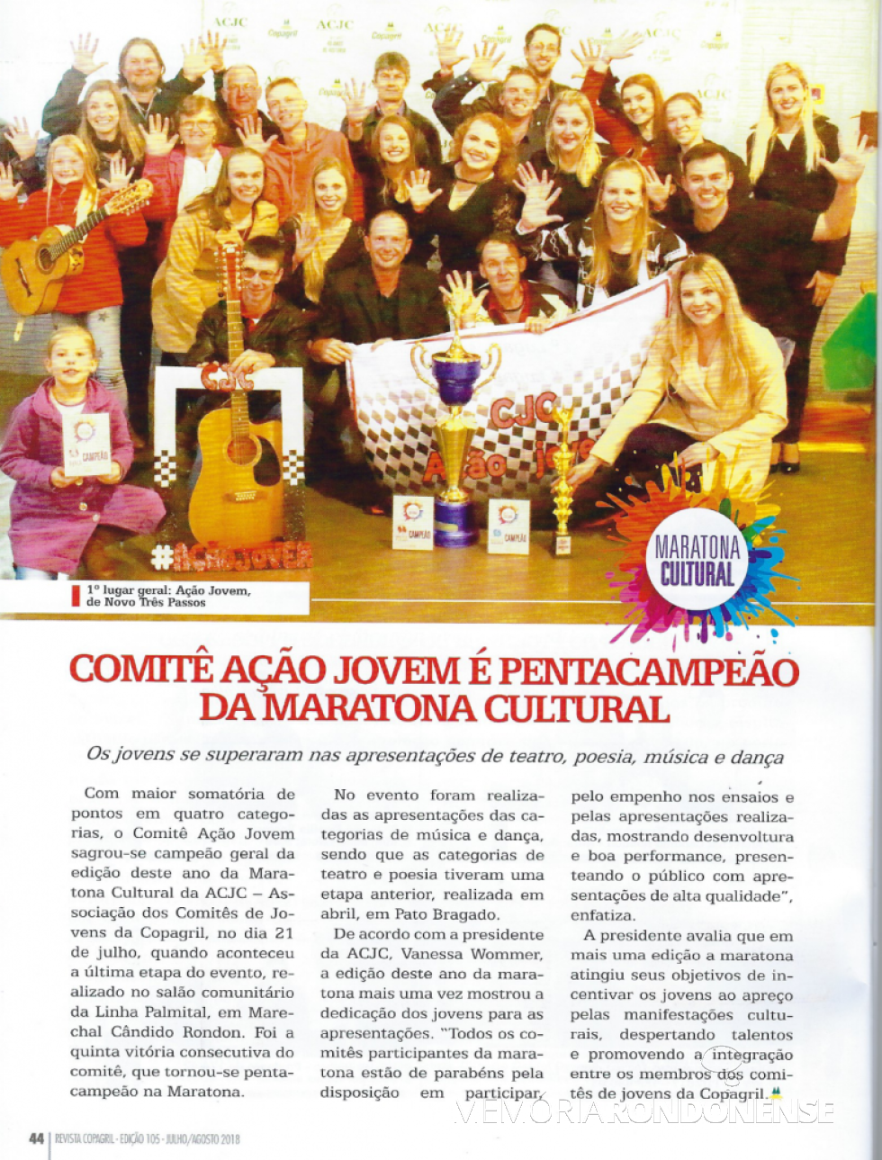 || Registro da final da Maratona Cultural ACJC 2018 .
Fonte: Revista Copagril edição nº 105 , ano 13 - Julho/Agosto 2018 - FOTO 24 -