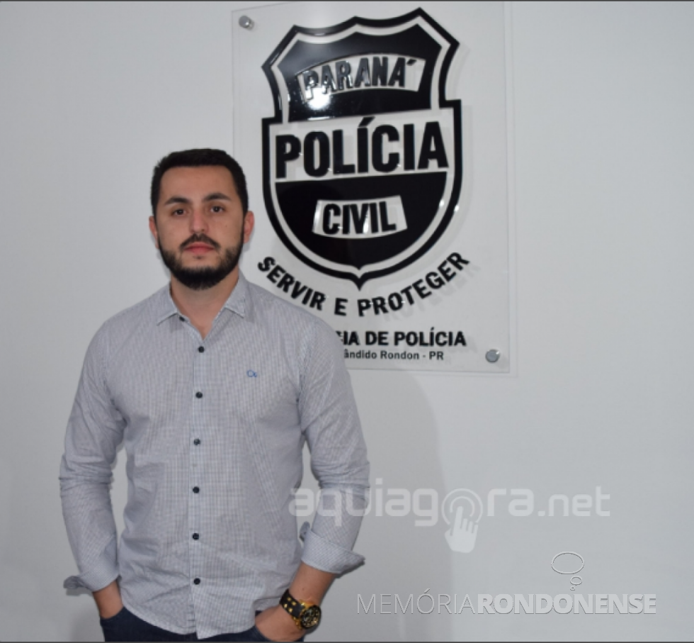 || Delegado Rodrigo Bapista Santos que assumiu a Delegacia de Polícia de Marechal Cândido Rondon, em março de 2019. 
Imagem: Acervo AquiAgora.net - FOTO 12 -