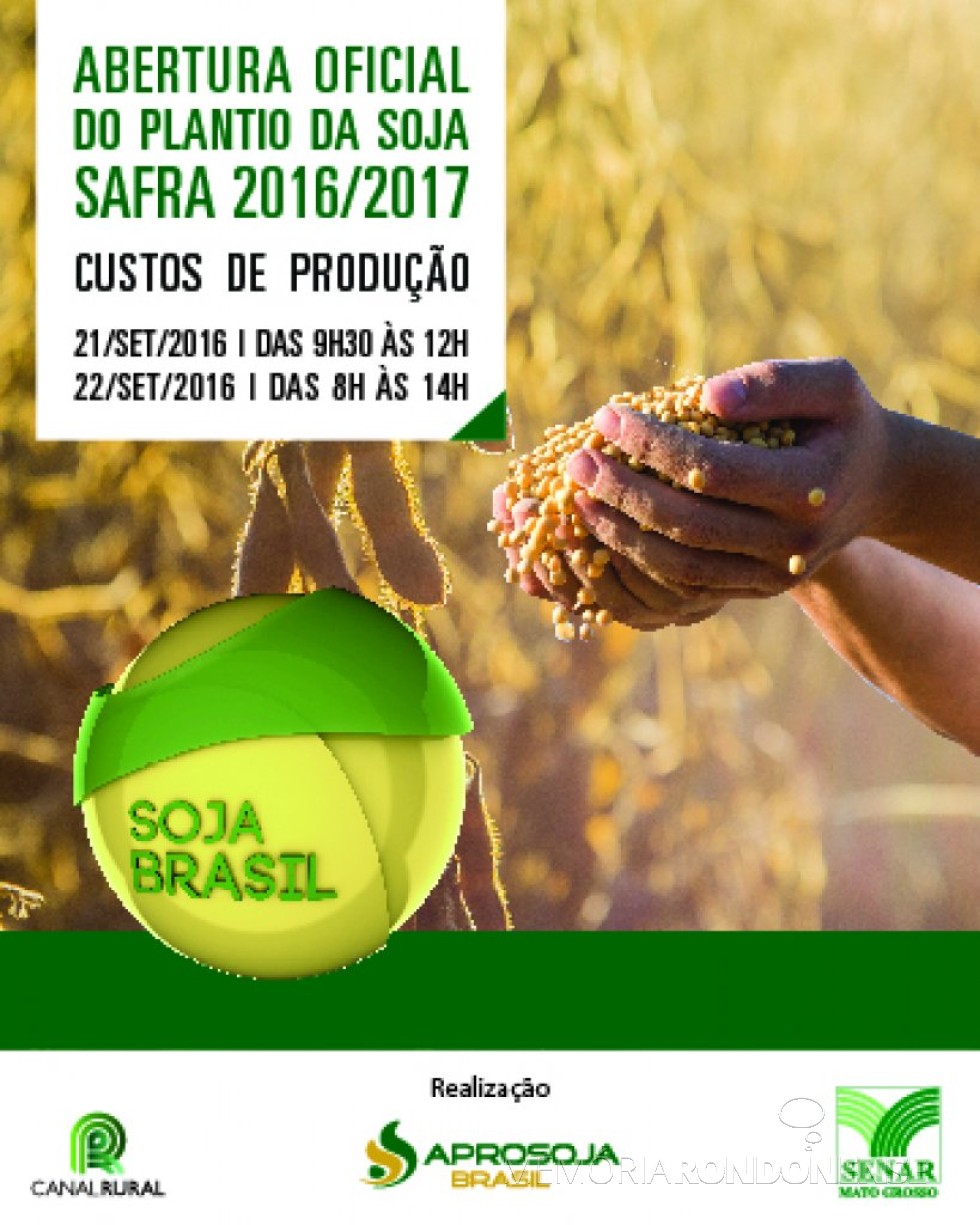 || Cartaz convite para a abertura nacional do Plantio de Soja 2016/2017.
Imagem: Acervo Embrapa - FOTO 15  _ 