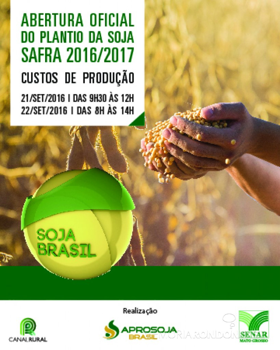 || Cartaz convite para a abertura nacional do Plantio de Soja 2016/2017, em setembro de 2016.
Imagem: Acervo Embrapa - FOTO 16 -