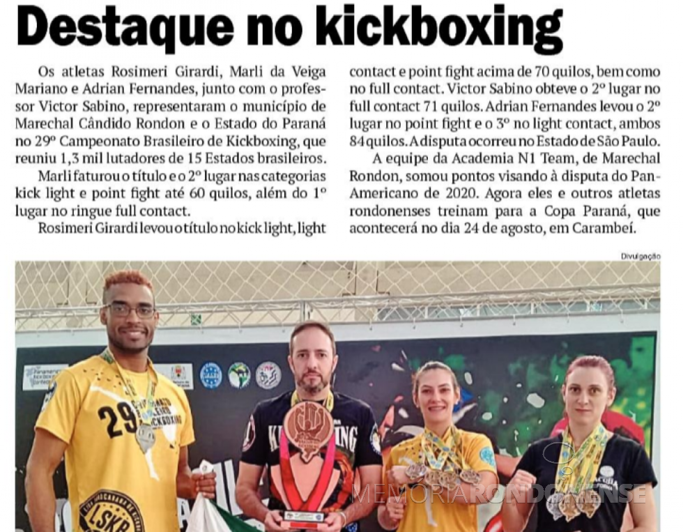 || Destaque do jornal O Presente sobre a classificação de atletas rondonenses no 29º Campeonato Brasileiro de Kickboxing 2019. 
Imagem: Acervo do Informativ0 - FOTO 17 - 