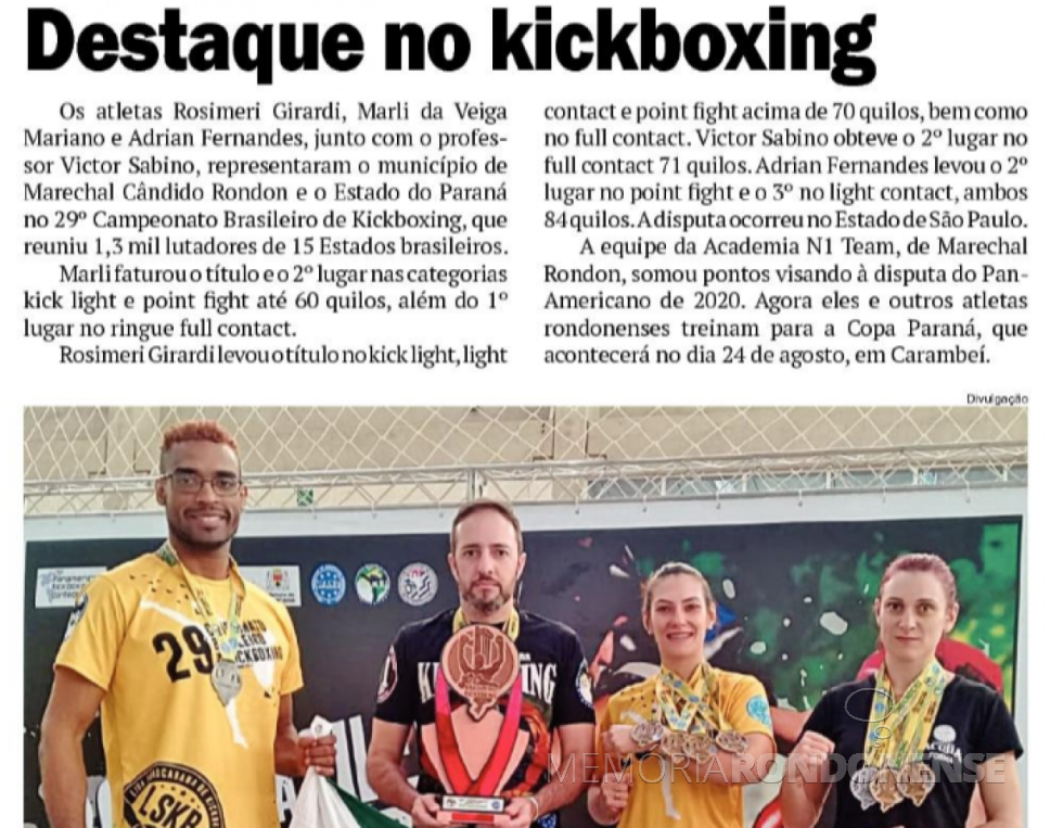 || Destaque do jornal O Presente sobre a classificação de atletas rondonenses no 29º Campeonato Brasileiro de Kickboxing 2019.
Imagem: Acervo do Informativo - FOTO 19 -