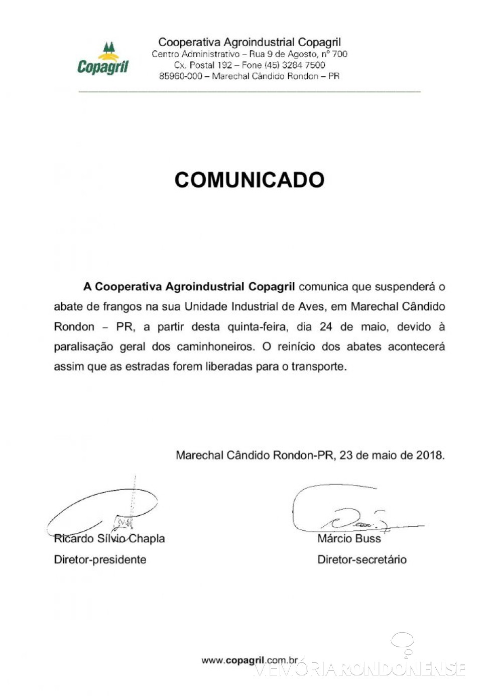 || Nota da Copagril em que anuncia a suspensão do abate em sua Unidade Industrial de Aves.
Imagem: Acervo Imprensa Copagril - FOTO 9 -